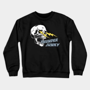 Thunder Junky Crewneck Sweatshirt